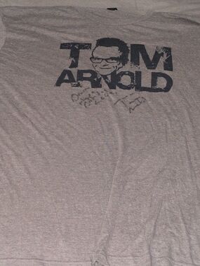 Sighed Tom Arnold Shirt